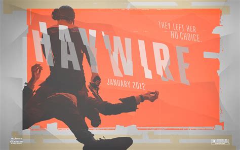 HAYWIRE Wallpapers - FilmoFilia