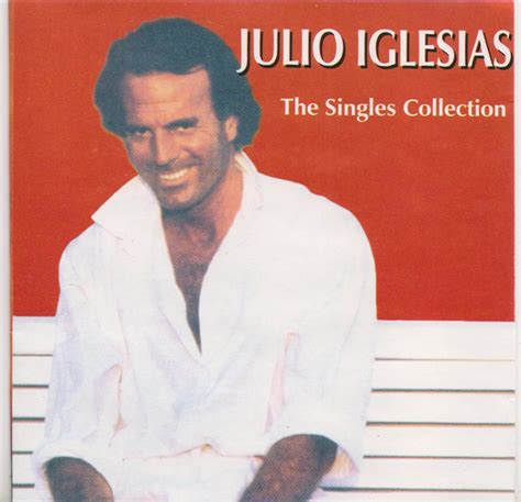 Julio Iglesias - The Singles Collection (1998, CD) | Discogs