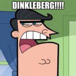 Dinkleberg Meme Generator - Imgflip