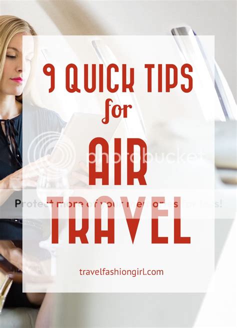 Quick Tips for Air Travel: 9 Ways to Enjoy a Smooth Flight