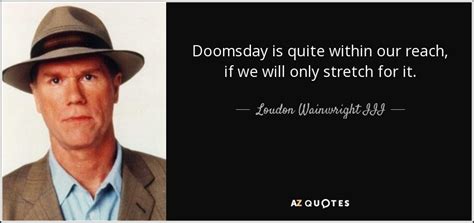 TOP 25 DOOMSDAY QUOTES (of 53) | A-Z Quotes