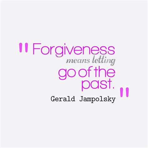 Quotes About Forgiveness And Letting Go. QuotesGram