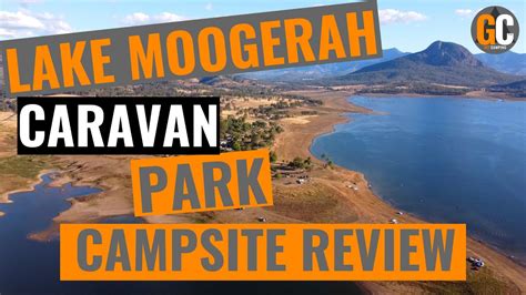 Lake Moogerah Caravan Park || Scenic Rim || Queensland || Campsite Review - YouTube