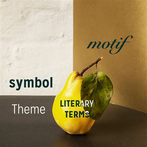 Literary Terms: Symbol, Motif, Theme - The Masters Review