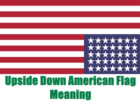 Upside Down American Flag Meaning: 7 Things You Didn’t Know - Operation ...