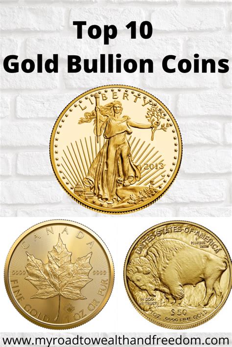 Top 10 Gold Bullion Coins - My Road to Wealth and Freedom