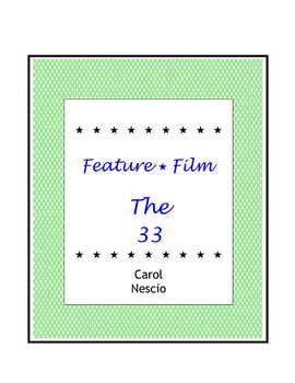 The 33 ~ Los 33 ~ Movie Guide + Overhead by Carol Nescio | TPT