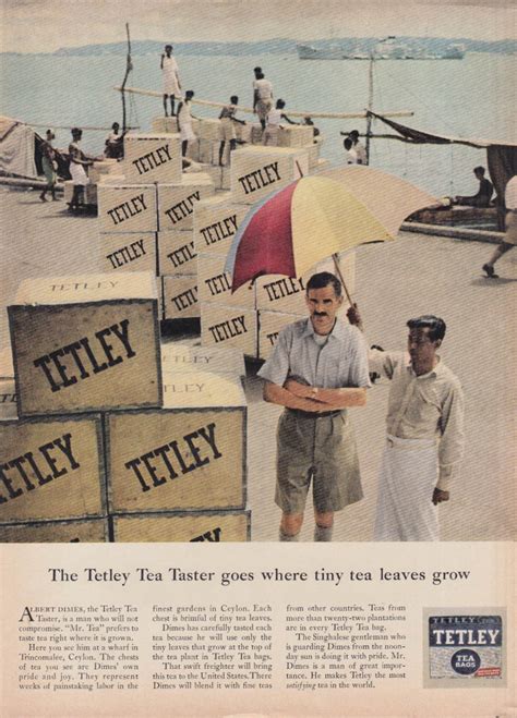 The Tetley Tea Taster goes where tiny tea leaves grow ad 1959