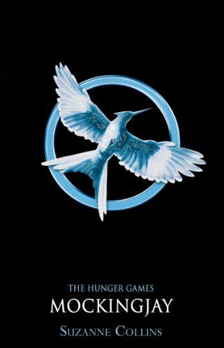 THE HUNGER GAMES MOCKINGJAY, SUZANNE COLLINS [Paperback] [Jan 01, 2017] SCHOLASTIC - SCHOLASTIC ...