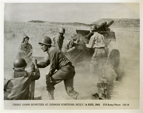 US Army soldiers firing a M101 Howitzer at German forces, Sicily, 1943 | The Digital Collections ...