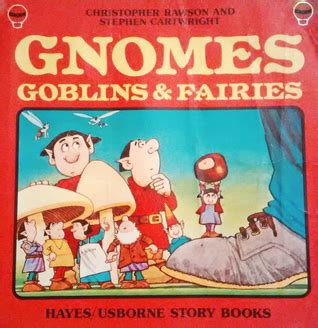 Gnomes, Goblins and Fairies by Christopher Rawson | Goodreads