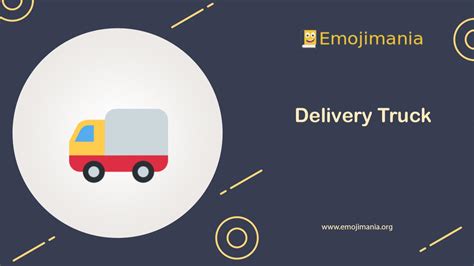 🚚 Meaning | Delivery Truck Emoji | Copy and Paste