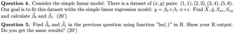 Solved Question 4. ﻿Consider the simple linear model: There | Chegg.com