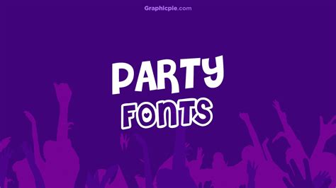 10 Party Fonts To Wow Your Guests - Graphic Pie