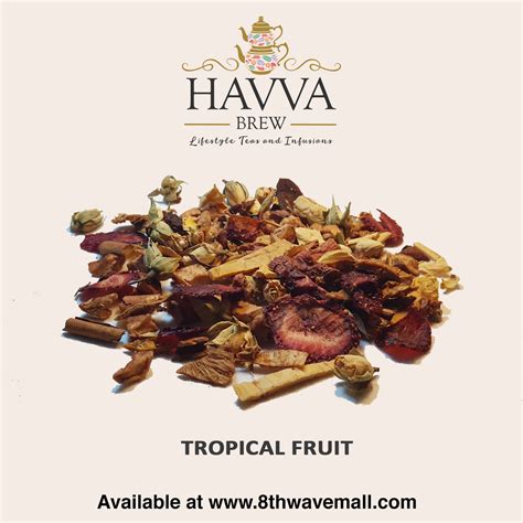 Tropical Fruit Tea (Caffeine-Free) – 8th Wave Mall