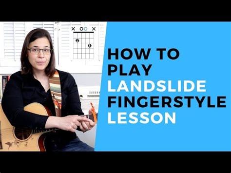 How To Play Landslide On Guitar by Fleetwood Mac Acoustic FINGERSTYLE Lesson - YouTube | Guitar ...