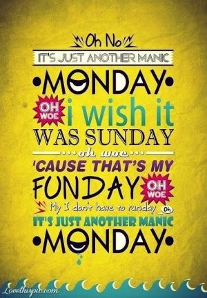 Manic Monday Quotes. QuotesGram