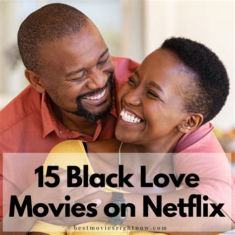 15 Black Love Movies on Netflix - Best Movies Right Now