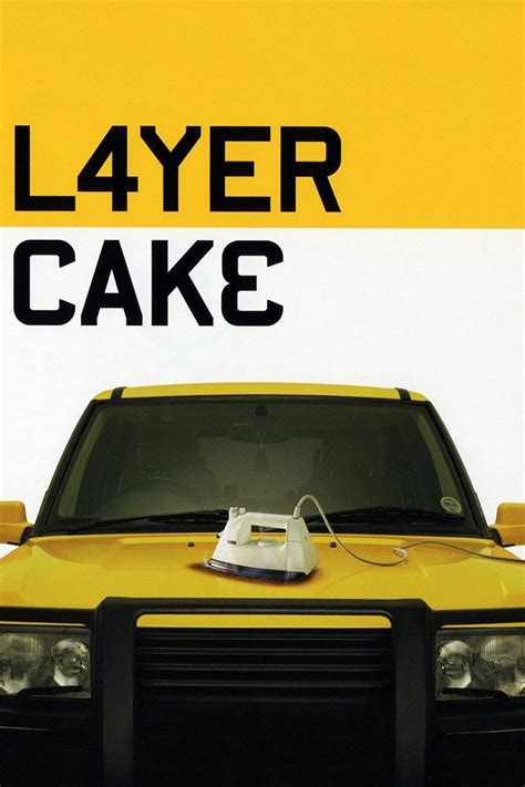 Layer Cake (film) - Alchetron, The Free Social Encyclopedia