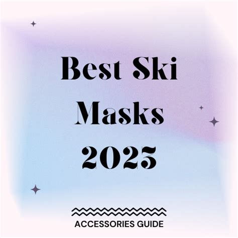 Best Ski Masks 2023 - Slopehacker