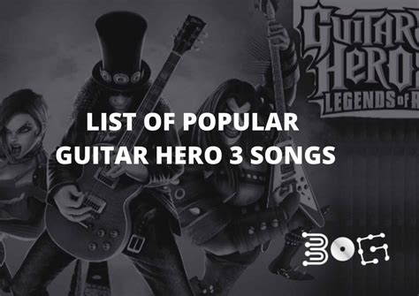 Guitar Hero 3 Songs | Most Popular Rhythms Of Guitar Hero 3 - BOG