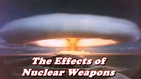 History Brief: The Effects of Nuclear Weapons - YouTube