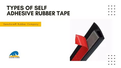 PPT - Types of Self Adhesive Rubber Tape PowerPoint Presentation, free ...