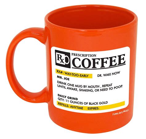 Funny Guy Mugs Prescription Ceramic Coffee Mug SALE Coffee Mugs Shop | BuyMoreCoffee.com