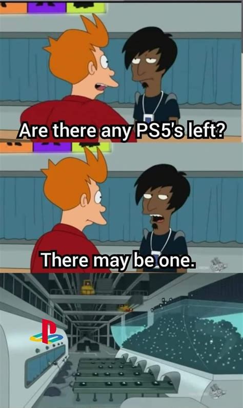 ps5-memes-futurama-bender-are-there-any-left-there-may-be-one – Comics And Memes