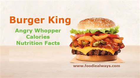 How many Calories in Burger King Angry Whopper | Nutrition Facts