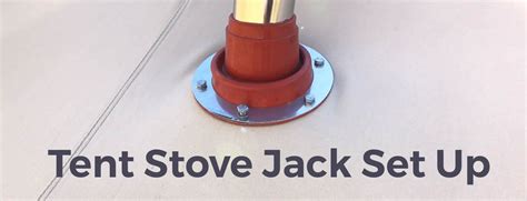 How to Install a Tent Stove Jack | CanvasCamp USA