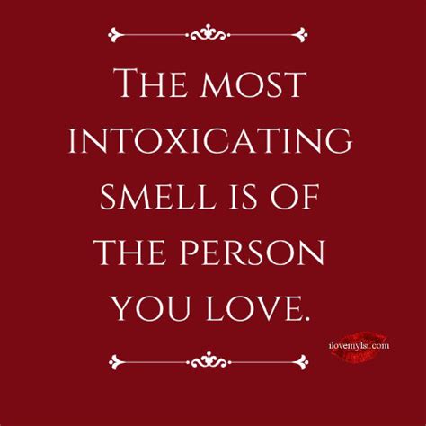 Quotes I Love Your Smell. QuotesGram