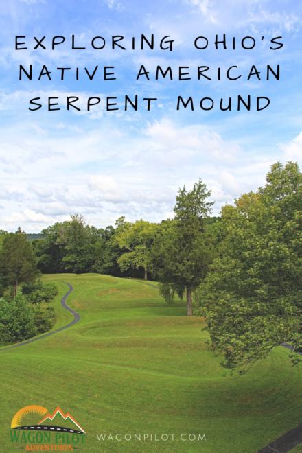 Exploring Ohio's Serpent Mound Exploring Ohio's Serpent Mound