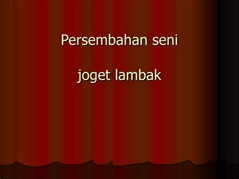 Persembahan seni 1