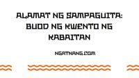 Alamat ng Sampaguita: Buod ng Kwento ng Kabaitan - NgatNang.Com