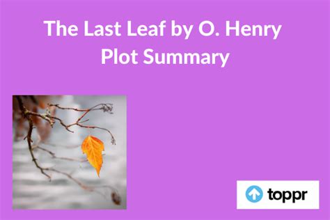 The Last Leaf by O. Henry Plot Summary | English Literature