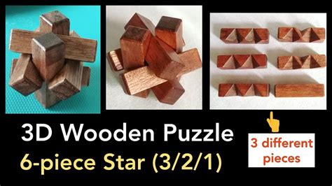 6- Piece Wooden Puzzle: Star (with 3 different pieces) - Solution with commentary - YouTube