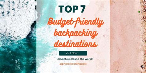 Top 7 Budget-friendly backpacking destinations - Photostic Enthusiast