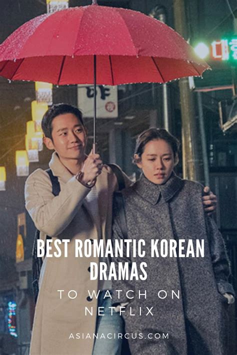 27 Best Romantic Korean Dramas on Netflix | 2020 - Asiana Circus