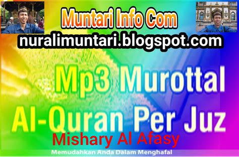 Murottal Al Qur'an 30 Juz ~ Mishary Rasyid Al Afasi | MUNTARI Info Com