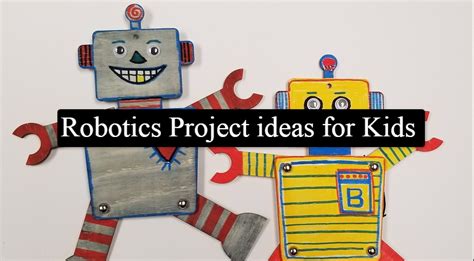 Robotics Project for kids - Robotics Project ideas for School Kids in 2020