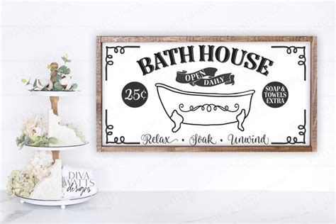 Bath House Rustic Farmhouse Bathroom Sign SVG DXF Cut File