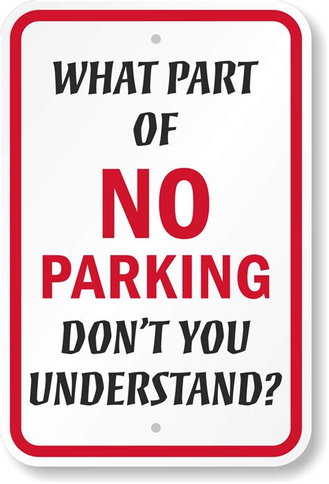 Funny Parking Signs - Humorous Parking Signs