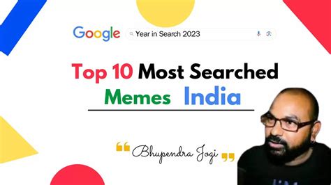 Top 10 Most Searched Memes in 2023 as per Google India