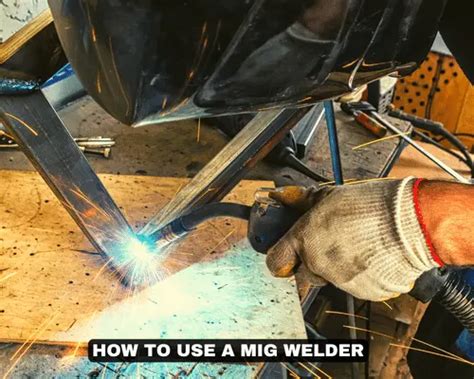 How to Use a MIG Welder?—Ultimate Guide & Expert Tips