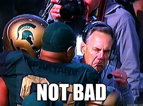 NOT BAD - Meme dantonio - quickmeme