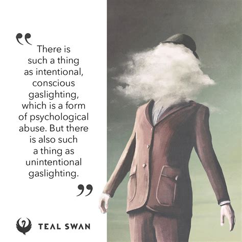 Gaslighting - Quotes - Teal Swan