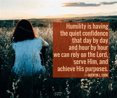 Humility is having the quiet confidence - Latter-day Saint Scripture of the Day