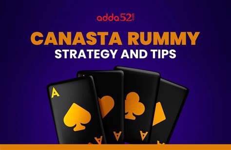 Canasta Rummy Strategy and Tips - Adda52