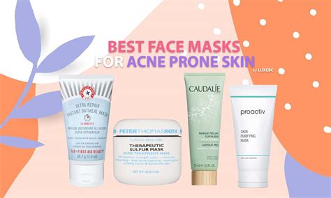 The 15 Best Face Masks for Acne of 2023 - LUXEBC